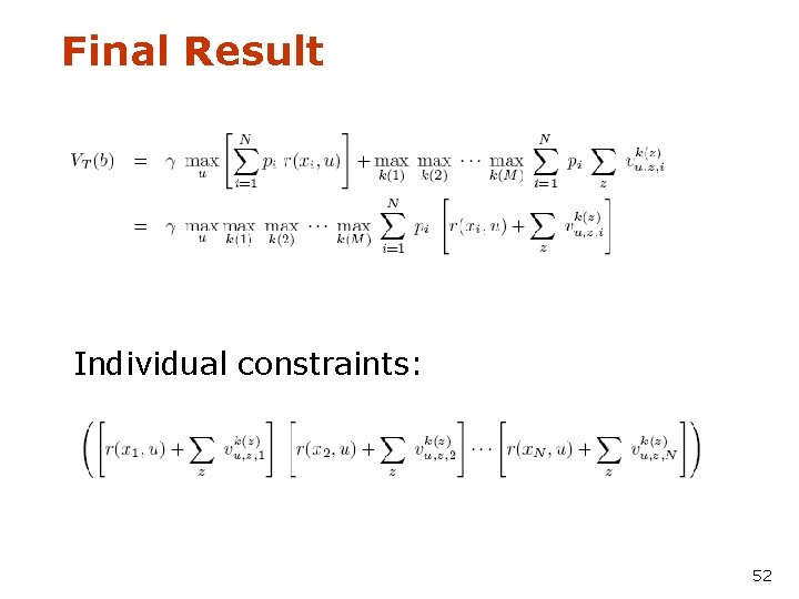 Final Result Individual constraints: 52 