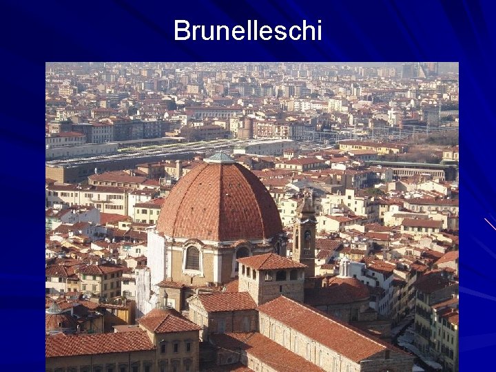 Brunelleschi 