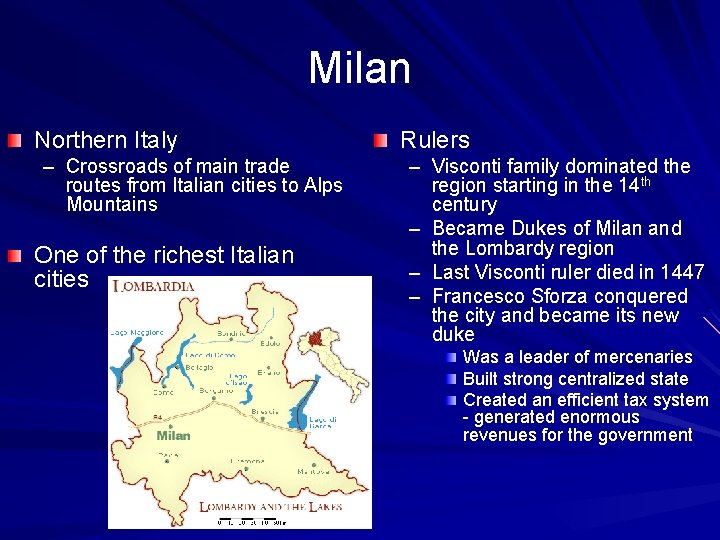 Milan Northern Italy – Crossroads of main trade routes from Italian cities to Alps