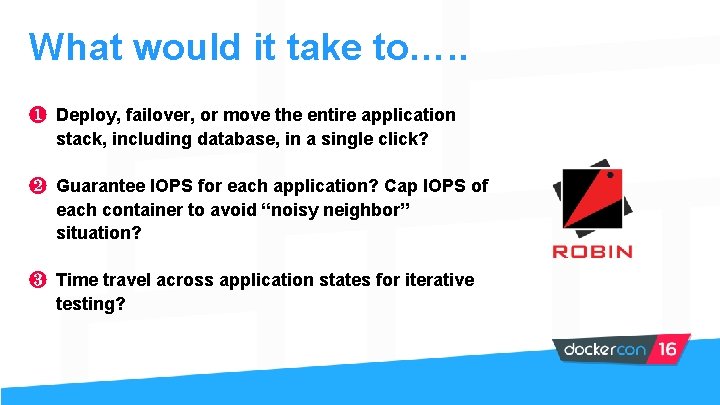 What would it take to…. . ❶ Deploy, failover, or move the entire application