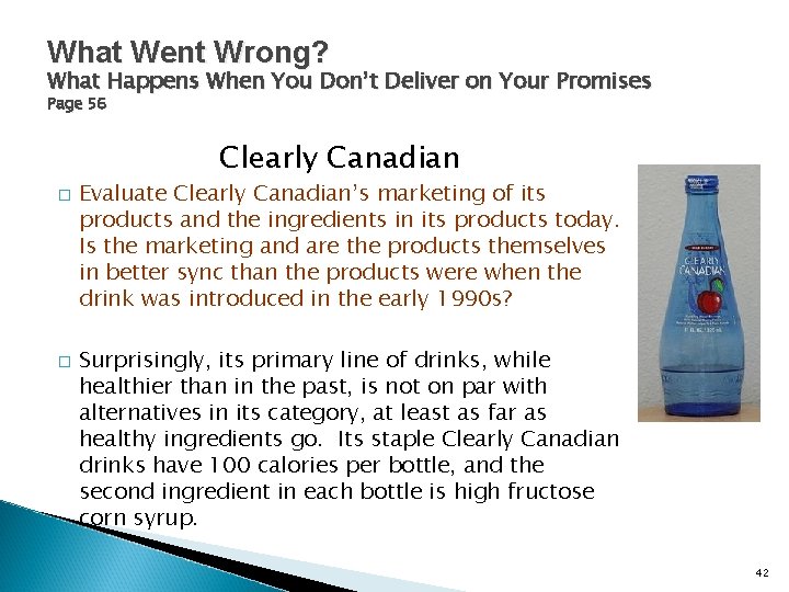 What Went Wrong? What Happens When You Don’t Deliver on Your Promises Page 56