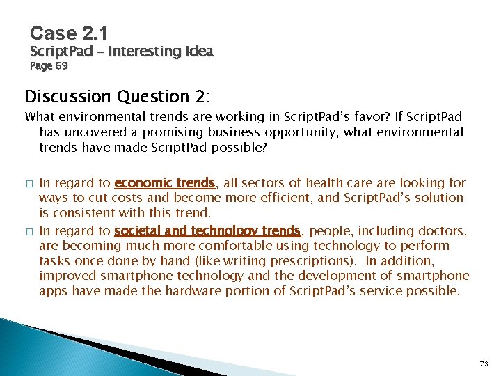 Case 2. 1 Script. Pad – Interesting Idea Page 69 Discussion Question 2: What