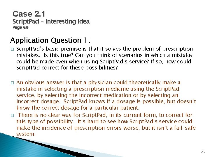 Case 2. 1 Script. Pad – Interesting Idea Page 69 Application Question 1: �