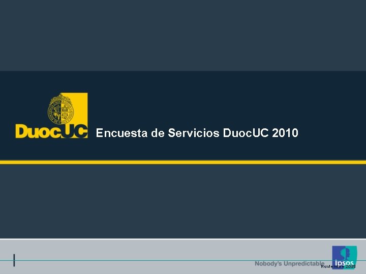 Encuesta de Servicios Duoc. UC 2010 Noviembre 2009 