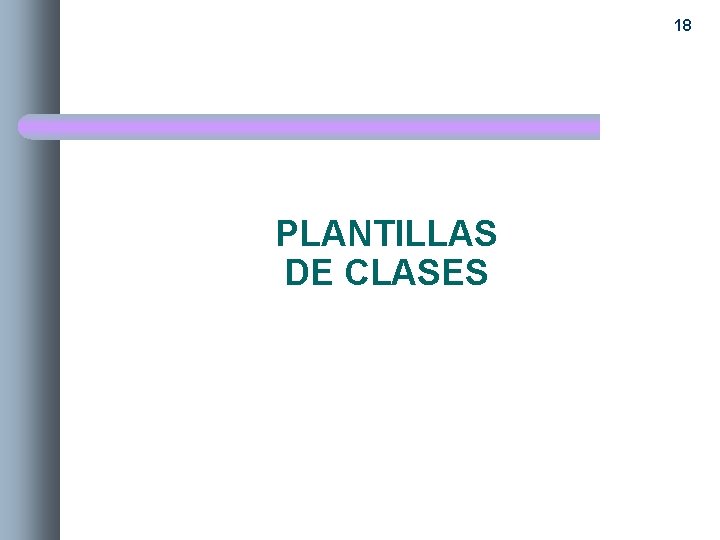 18 PLANTILLAS DE CLASES 