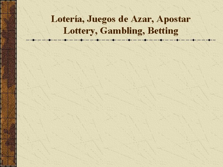 Lotería, Juegos de Azar, Apostar Lottery, Gambling, Betting 