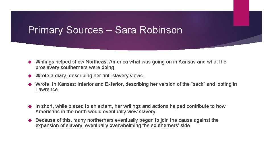 Primary Sources – Sara Robinson Writings helped show Northeast America what was going on