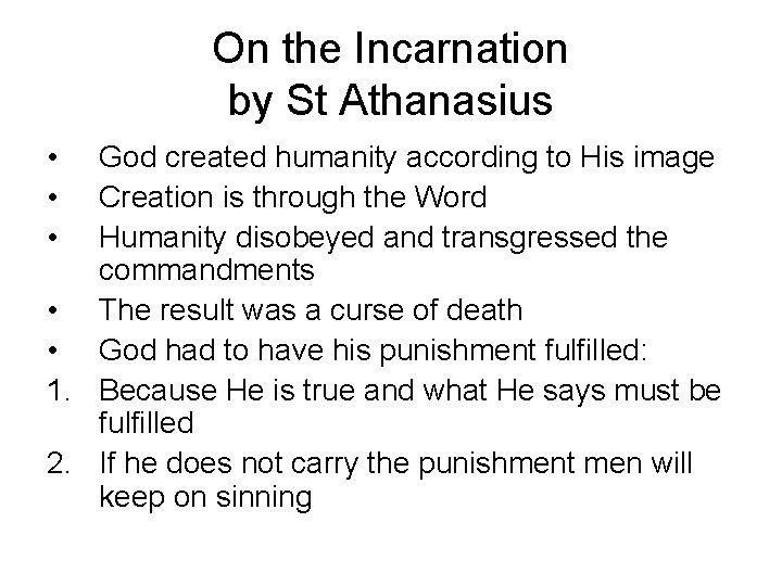 On the Incarnation by St Athanasius • • • God created humanity according to