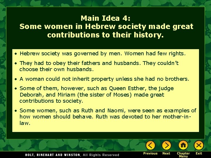 Main Idea 4: Some women in Hebrew society made great contributions to their history.