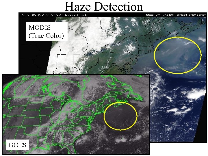 Haze Detection MODIS (True Color) GOES 