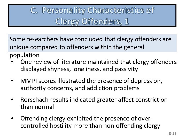 C. Personality Characteristics of Clergy Offenders, 1 Some researchers have concluded that clergy offenders