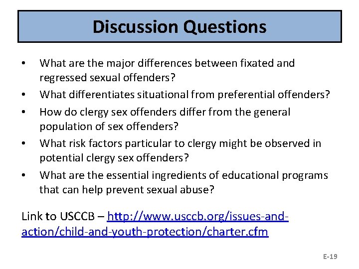Discussion Questions • • • What are the major differences between fixated and regressed