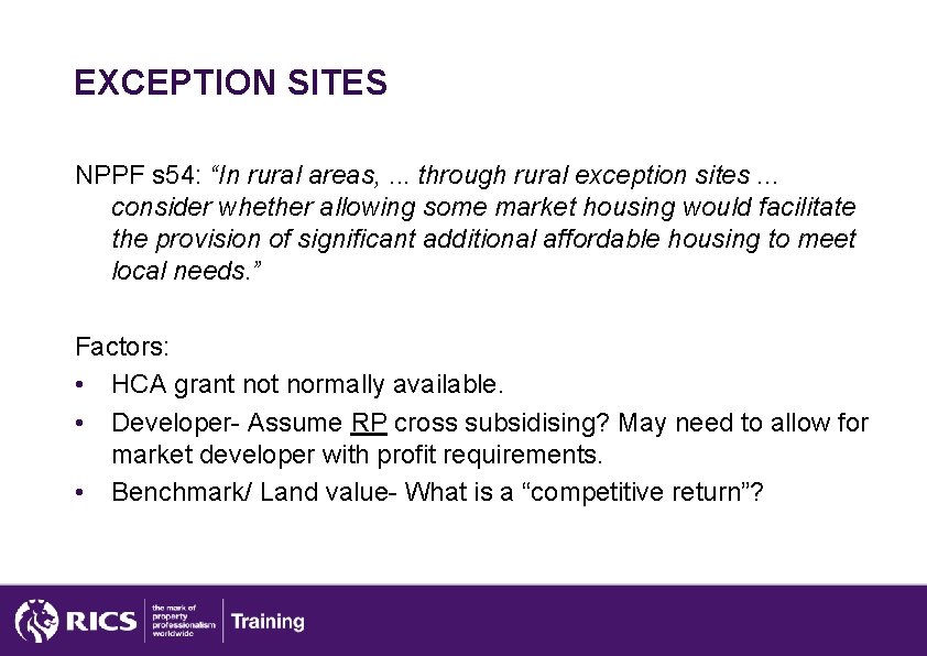 EXCEPTION SITES NPPF s 54: “In rural areas, . . . through rural exception