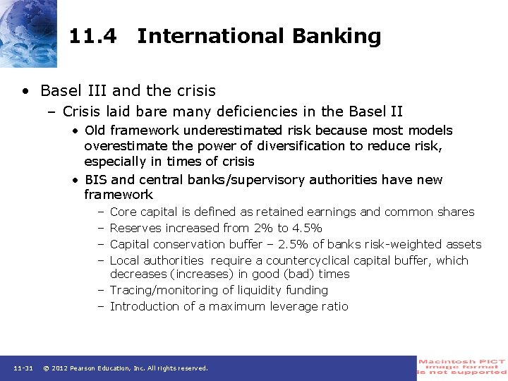 11. 4 International Banking • Basel III and the crisis – Crisis laid bare