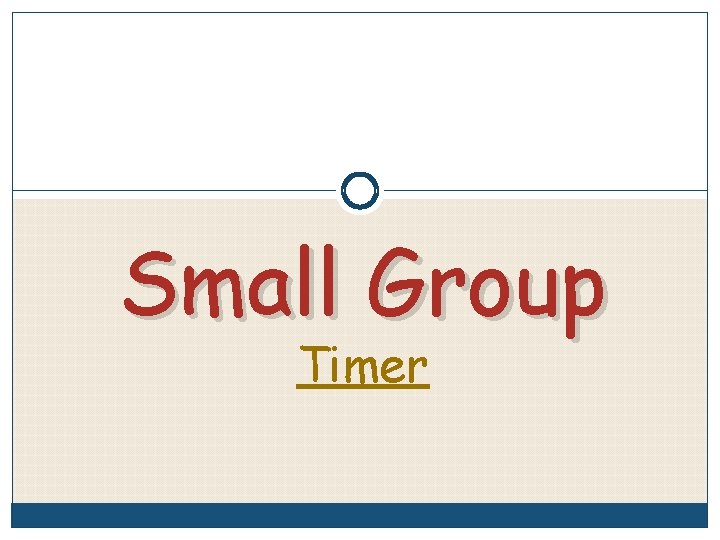 Small Group Timer 