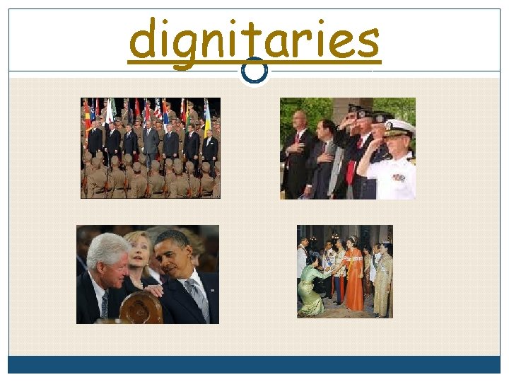 dignitaries 
