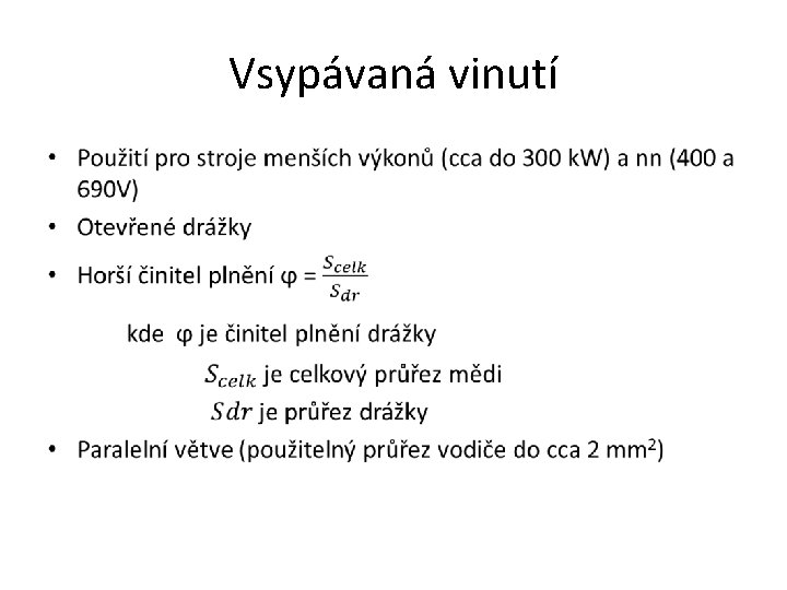 Vsypávaná vinutí • 