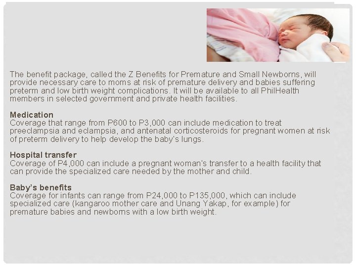 The benefit package, called the Z Benefits for Premature and Small Newborns, will provide