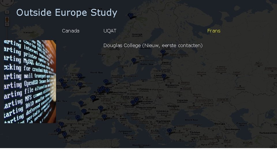 Outside Europe Study Canada UQAT Douglas College (Nieuw, eerste contacten) Frans 