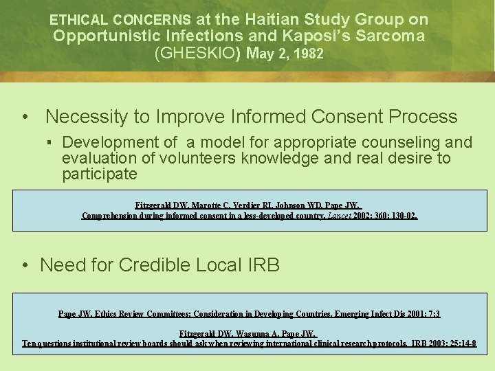 at the Haitian Study Group on Opportunistic Infections and Kaposi’s Sarcoma (GHESKIO) May 2,