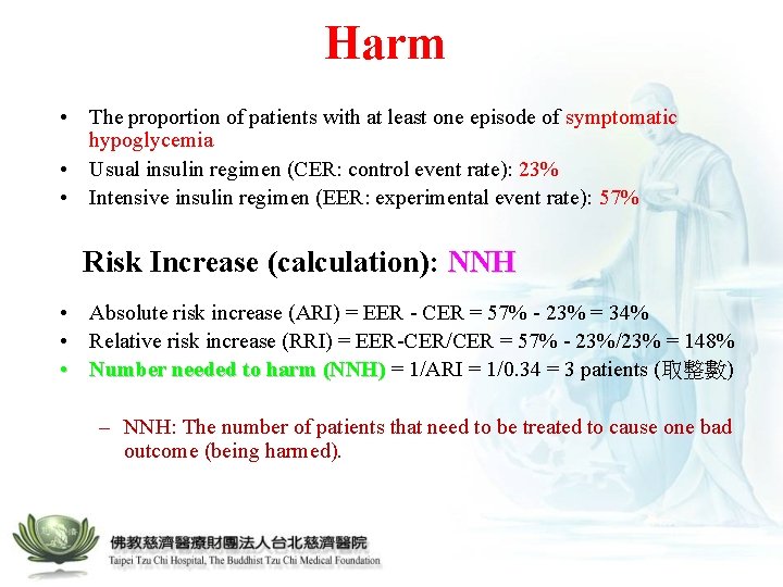 Harm • The proportion of patients with at least one episode of symptomatic hypoglycemia