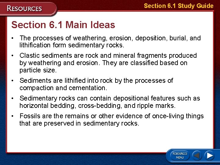 Section 6. 1 Study Guide Section 6. 1 Main Ideas • The processes of