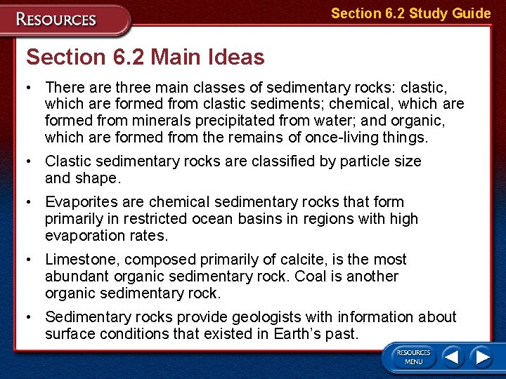 Section 6. 2 Study Guide Section 6. 2 Main Ideas • There are three