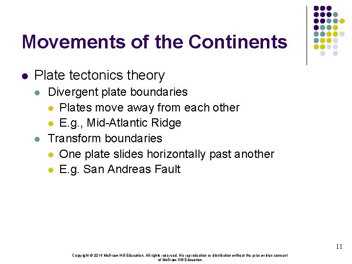 Movements of the Continents l Plate tectonics theory l l Divergent plate boundaries l