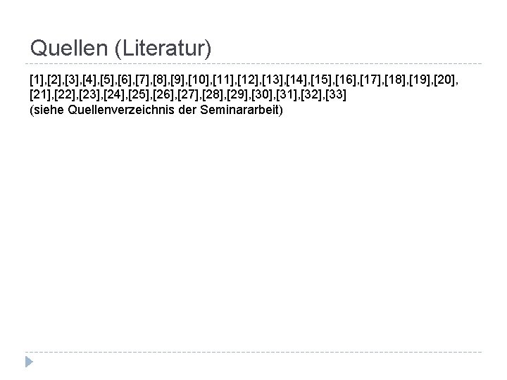 Quellen (Literatur) [1], [2], [3], [4], [5], [6], [7], [8], [9], [10], [11], [12],