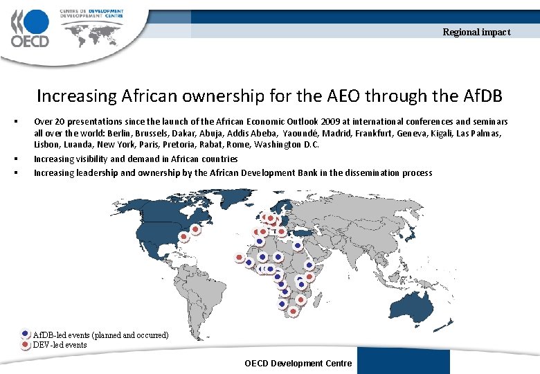 Regional impact Increasing African ownership for the AEO through the Af. DB § §