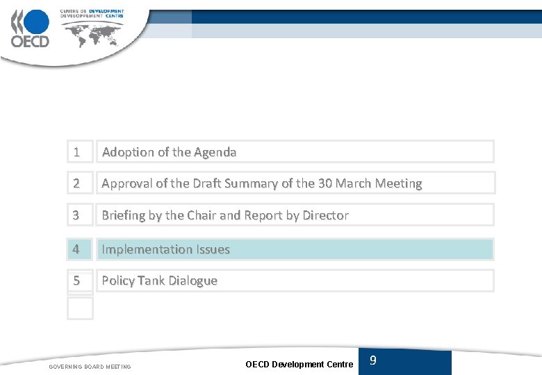 1 Adoption of the Agenda 2 Approval of the Draft Summary of the 30