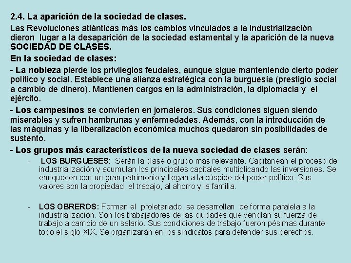 2. 4. La aparición de la sociedad de clases. Las Revoluciones atlánticas más los