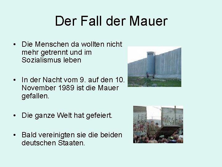 Der Fall der Mauer • Die Menschen da wollten nicht mehr getrennt und im