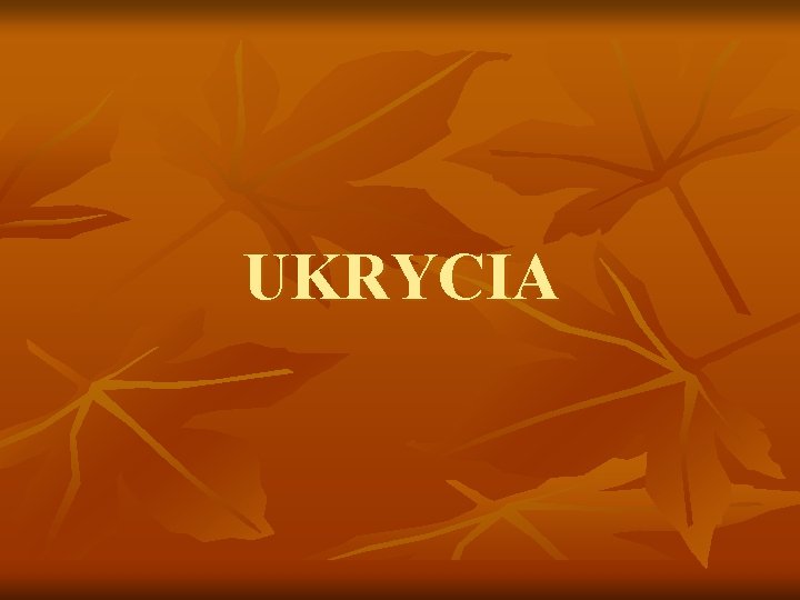 UKRYCIA 