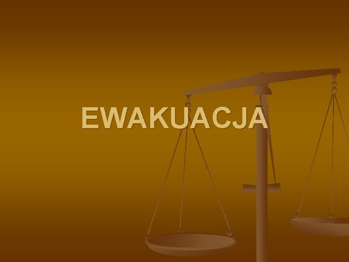 EWAKUACJA 