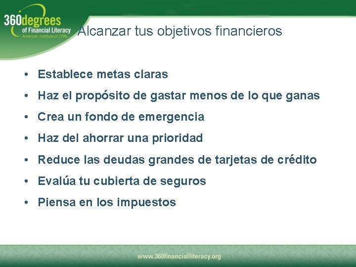 Alcanzar tus objetivos financieros • Establece metas claras • Haz el propósito de gastar