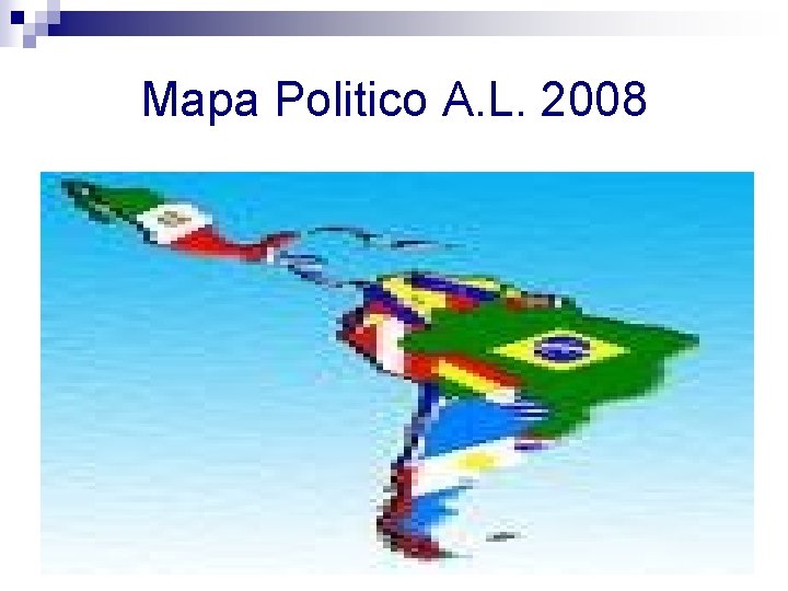 Mapa Politico A. L. 2008 