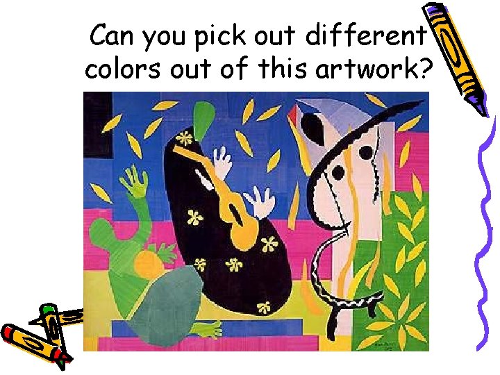 Can you pick out different colors out of this artwork? 