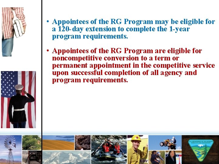  • Appointees of the RG Program may be eligible for a 120 -day