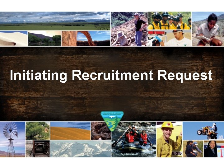 Initiating Recruitment Request 