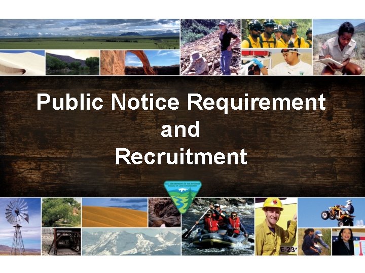 Public Notice Requirement and Recruitment 