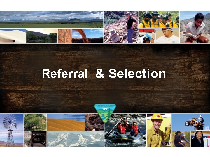 Referral & Selection 