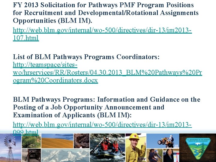 FY 2013 Solicitation for Pathways PMF Program Positions for Recruitment and Developmental/Rotational Assignments Opportunities