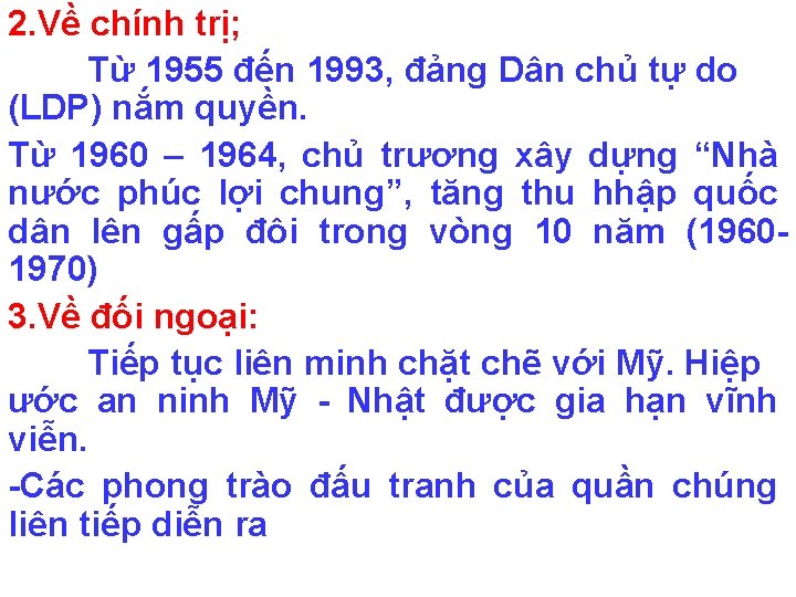 2. Về chính trị; Từ 1955 đến 1993, đảng Dân chủ tự do (LDP)