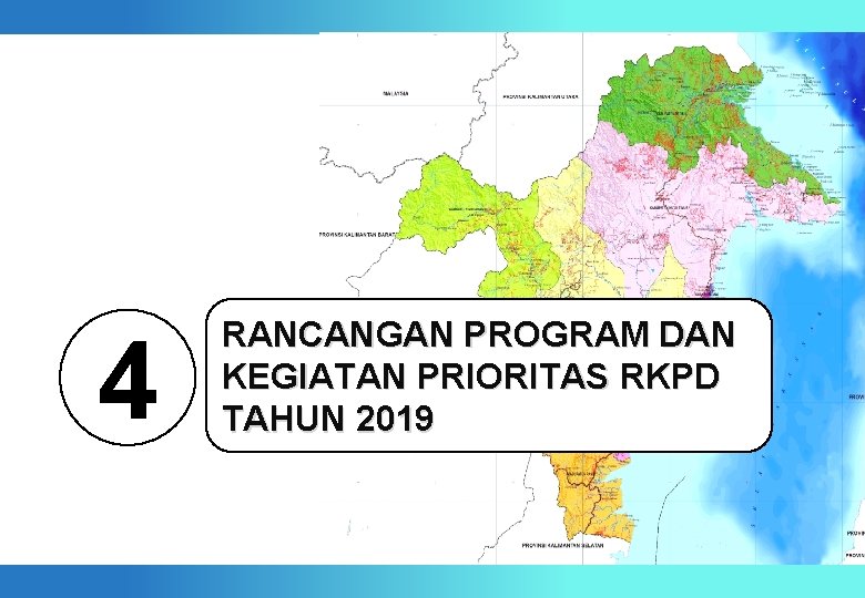 4 RANCANGAN PROGRAM DAN KEGIATAN PRIORITAS RKPD TAHUN 2019 