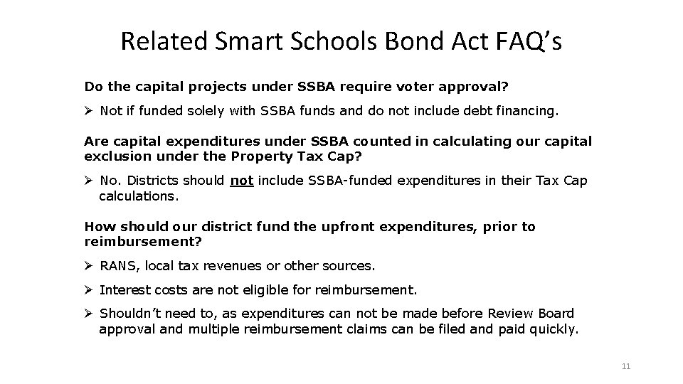 Related Smart Schools Bond Act FAQ’s Do the capital projects under SSBA require voter