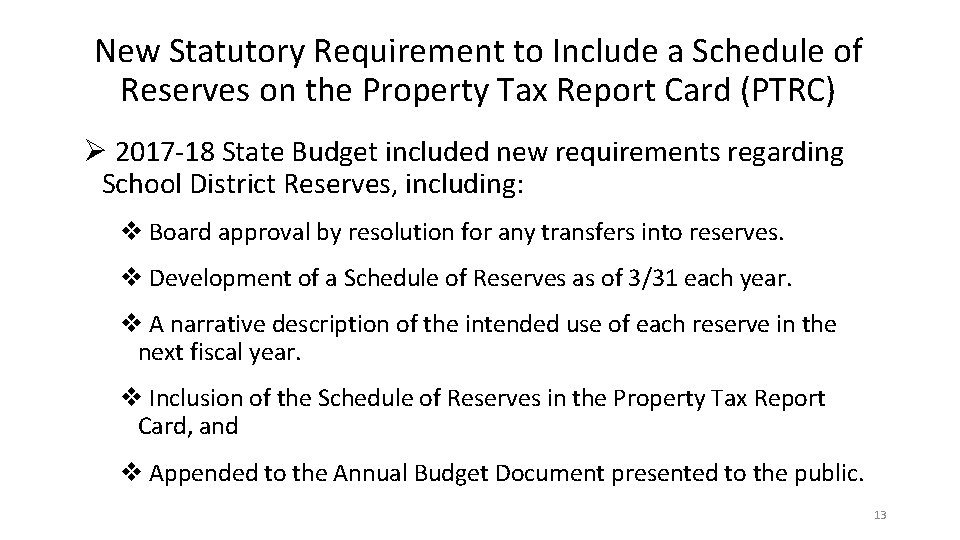 New Statutory Requirement to Include a Schedule of Reserves on the Property Tax Report