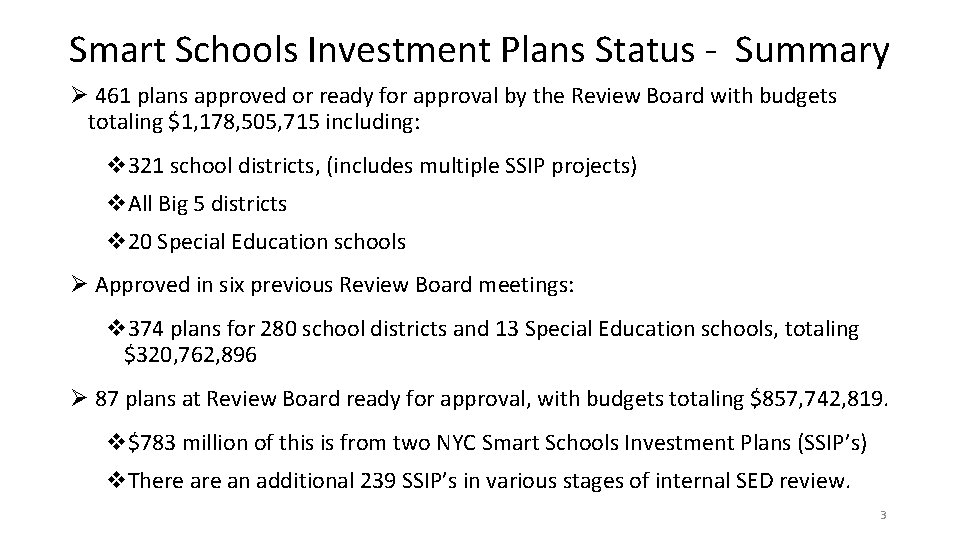 Smart Schools Investment Plans Status - Summary Ø 461 plans approved or ready for