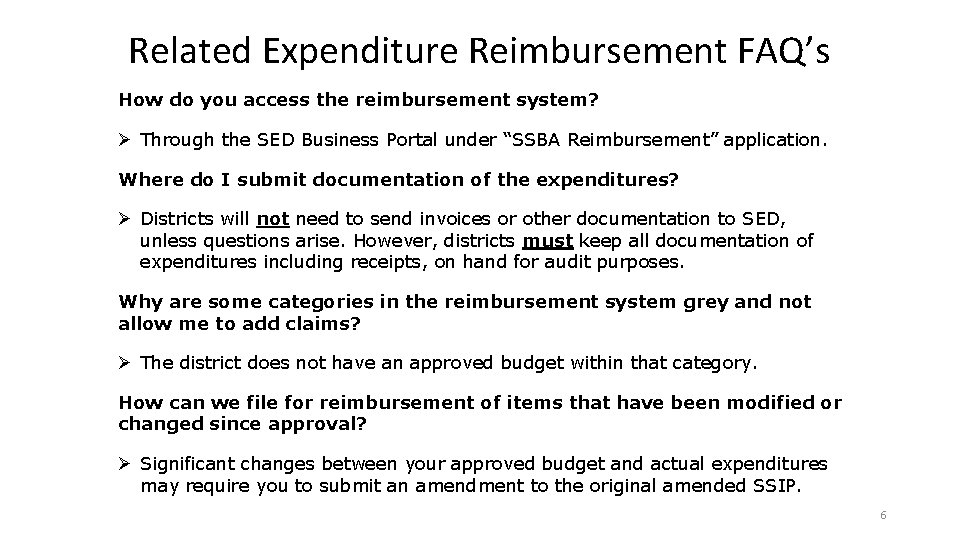 Related Expenditure Reimbursement FAQ’s How do you access the reimbursement system? Ø Through the