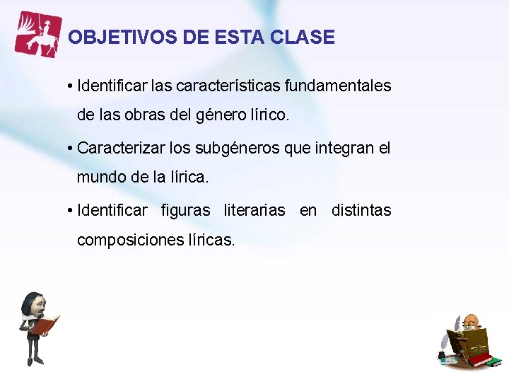 OBJETIVOS DE ESTA CLASE • Identificar las características fundamentales de las obras del género OBJETIVOS DE ESTA CLASE • Identificar las características fundamentales de las obras del género